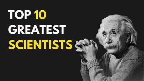 Top 10 Greatest Scientists